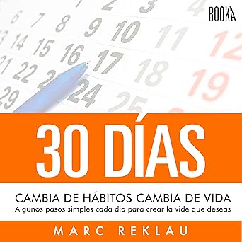 30 Días Cambia De Hábitos Cambia De Vida Audiolibro gratis
