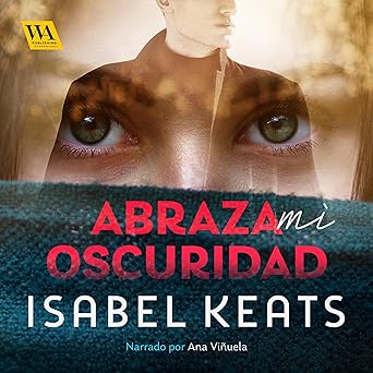 Abraza Mi Oscuridad Audiolibro Gratis