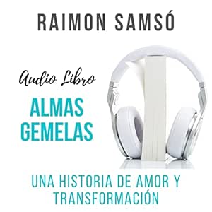 Almas Gemelas Audiolibro gratis