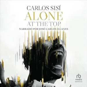 Alone At The Top Audiolibro gratis