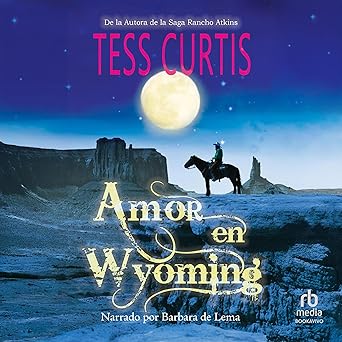 Amor En Wyoming Audiolibro gratis