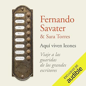 Aquí Viven Leones: Viaje A Las Guaridas De Los Grandes Escritores Audiolibro gratis
