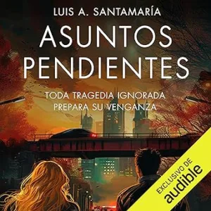 Asuntos Pendientes Mónica Lago Audiolibro gratis