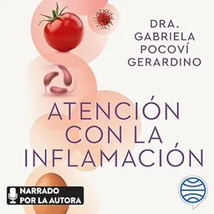 Atención Con La Inflamación Audiolibro gratis