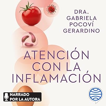 Atención Con La Inflamación Audiolibro gratis