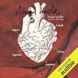 Aunque Duela Audiolibro gratis
