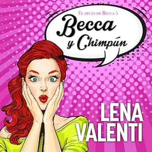 Becca Y Chimpún 5 Audiolibro gratis
