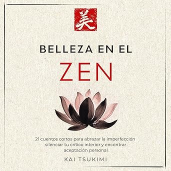 Belleza En El Zen Audiolibro Gratis