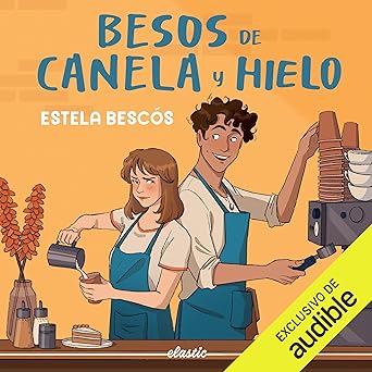 Besos De Canela Y Hielo Audiolibro gratis