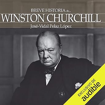 Breve Historia De Winston Churchill Audiolibro Gratis