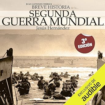 Breve Historia De La Segunda Guerra Mundial Audiolibro gratis
