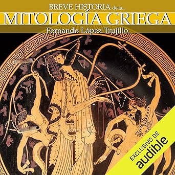 Breve Historia De La Mitología Griega Audiolibro gratis