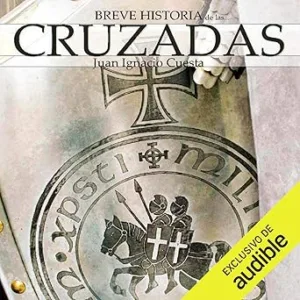 Breve Historia De Las Cruzadas Audiolibro Gratis