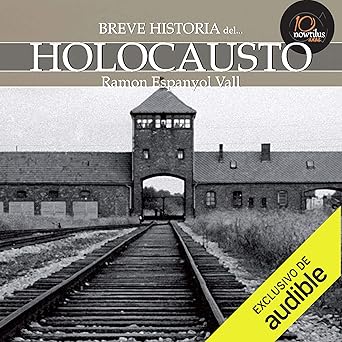 Breve Historia Del Holocausto Audiolibro gratis