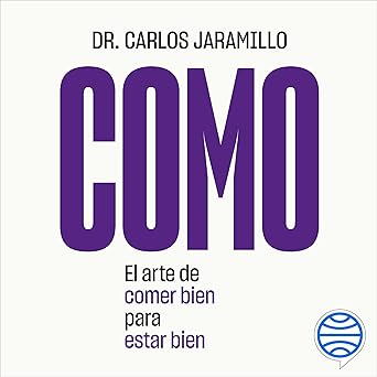 Como El Arte De Comer Bien Para Estar Bien Audiolibro Gratis