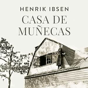 Casa De Muñecas Audiolibro gratis