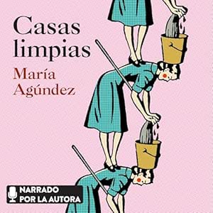 Casas Limpias Audiolibro gratis