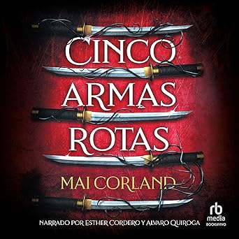 Cinco Armas Rotas Audiolibro gratis