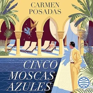 Cinco Moscas Azules Audiolibro Gratis