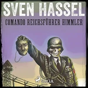 Comando Reichsführer Himmler Audiolibro gratis