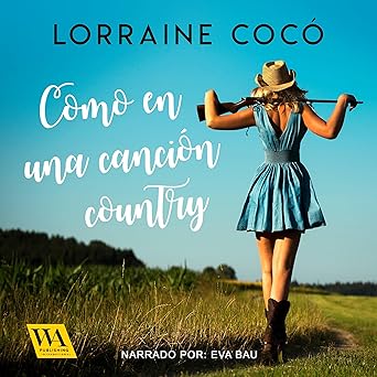Como En Una Canción Country Audiolibro gratis