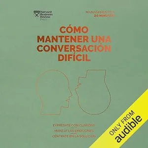 Cómo Mantener Una Conversación Difícil Audiolibro Gratis
