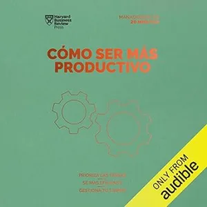 Cómo Ser Más Productivo Audiolibro Gratis