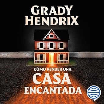 Cómo Vender Una Casa Encantada Audiolibro gratis