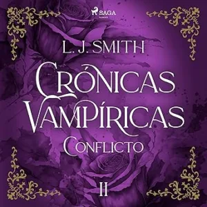 Conflicto Crónicas Vampíricas Audiolibro gratis