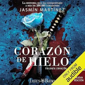 Corazón De Hielo Un Demonio También Puede Llevarte Al Cielo Audiolibro gratis