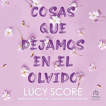 Cosas Que Dejamos En El Olvido Audiolibro gratis