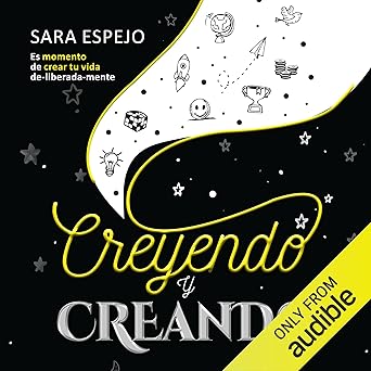 Creyendo Y Creando: Es Momento De Crear Tu Vida Audiolibro Gratis