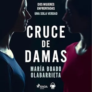 Cruce De Damas Audiolibro Gratis