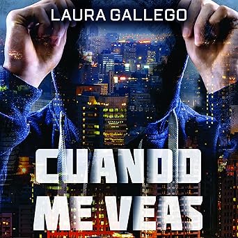 Cuando Me Veas Audiolibro gratis