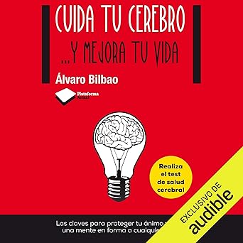 Cuida Tu Cerebro Y Mejora Tu Vida Audiolibro gratis