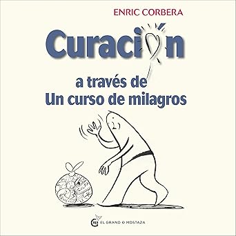 Curación A Través De Un Curso De Milagros Audiolibro gratis