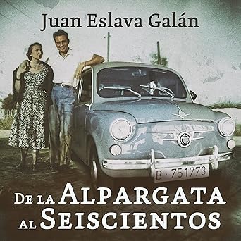 De La Alpargata Al Seiscientos Audiolibro Gratis