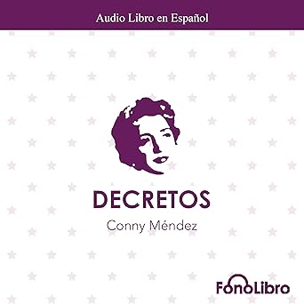 Decretos De Conny Mendez Audiolibro gratis