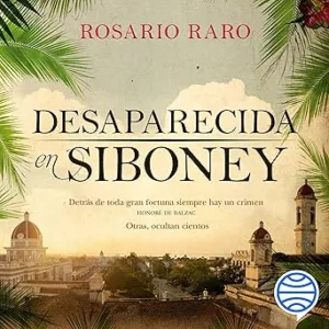 Desaparecida En Siboney Audiolibro Gratis