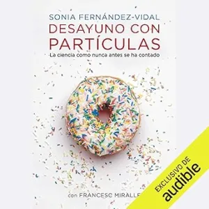 Desayuno Con Particulas Audiolibro Gratis