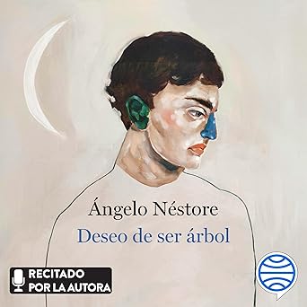 Deseo De Ser Árbol Audiolibro Gratis