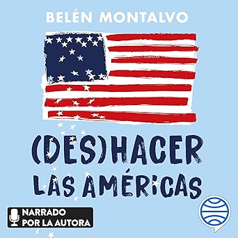 Deshacer Las Américas Audiolibro Gratis