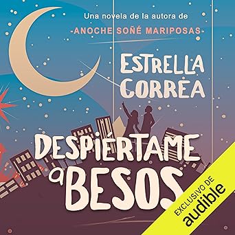 Despiértame A Besos Audiolibro gratis
