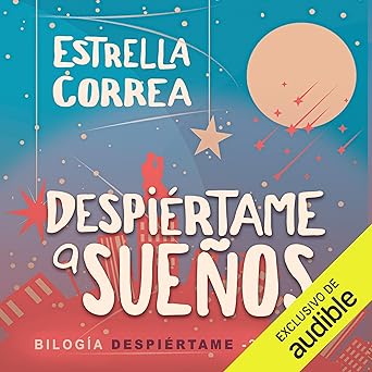 Despiértame A Sueños Audiolibro gratis