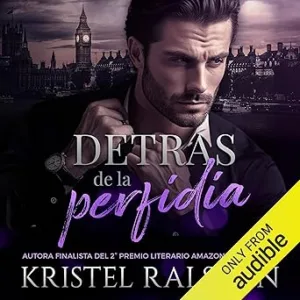 Detrás De La Perfidia Audiolibro gratis