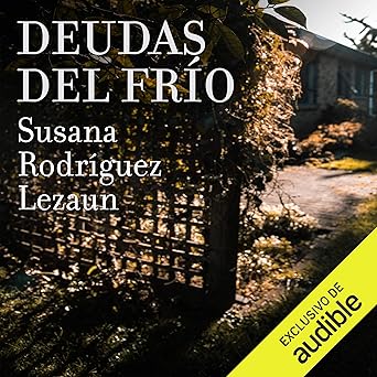 Deudas Del Frio Audiolibro gratis