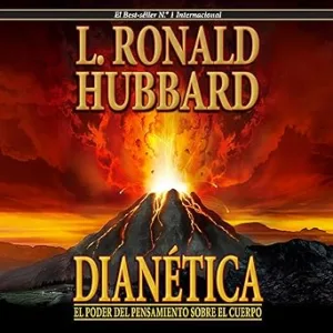Dianética El Poder Del Pensamiento Sobre El Cuerpo Audiolibro gratis