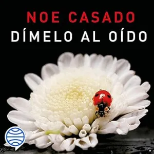 Dímelo Al Oído Audiolibro Gratis