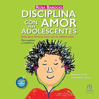 Disciplina Con Amor Para Adolescentes Audiolibro Gratis