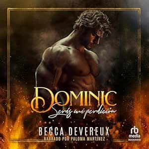 Dominic Serás Mi Perdición Audiolibro gratis